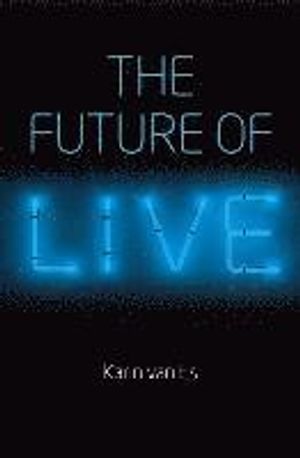 Future of live