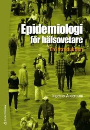 Epidemiologi för hälsovetare - en introduktion |  2:e upplagan