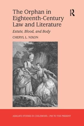 The Orphan in Eighteenth-Century Law and Literature | 1:a upplagan