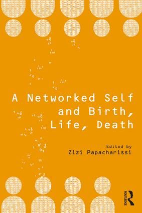 A Networked Self and Birth, Life, Death | 1:a upplagan