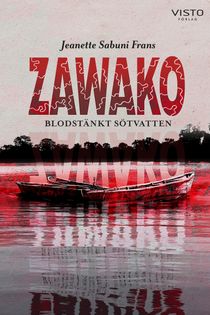 Zawako - Blodstänkt sötvatten