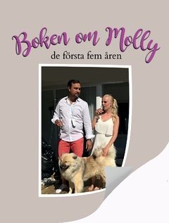 Boken om Molly : de första fem åren | 0:e upplagan