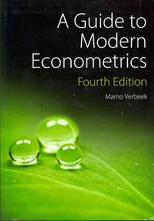 A Guide to Modern Econometrics | 1:a upplagan