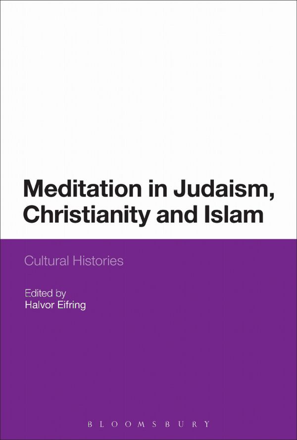 Meditation in Judaism, Christianity and Islam | 0:e upplagan