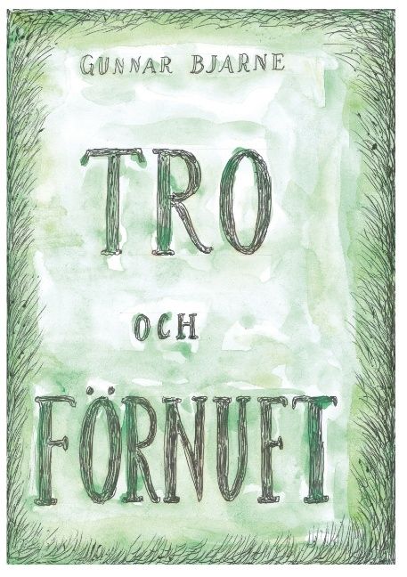 Tro och förnuft | 1:a upplagan