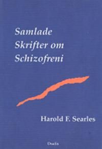 Samlade skrifter om schizofreni | 0:e upplagan