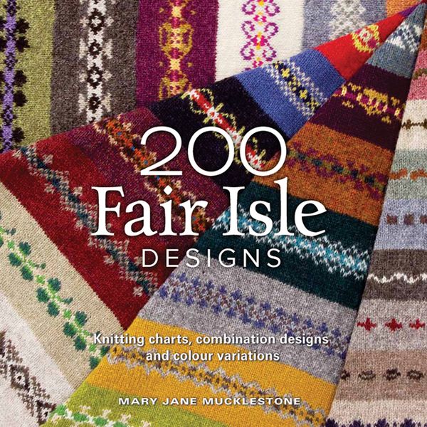 200 Fair Isle Designs | 0:e upplagan