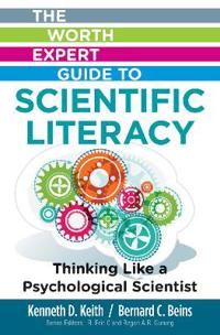 Worth Expert Guide to Scientific Literacy: Thinking Like a Psychological Scientist | 1:a upplagan