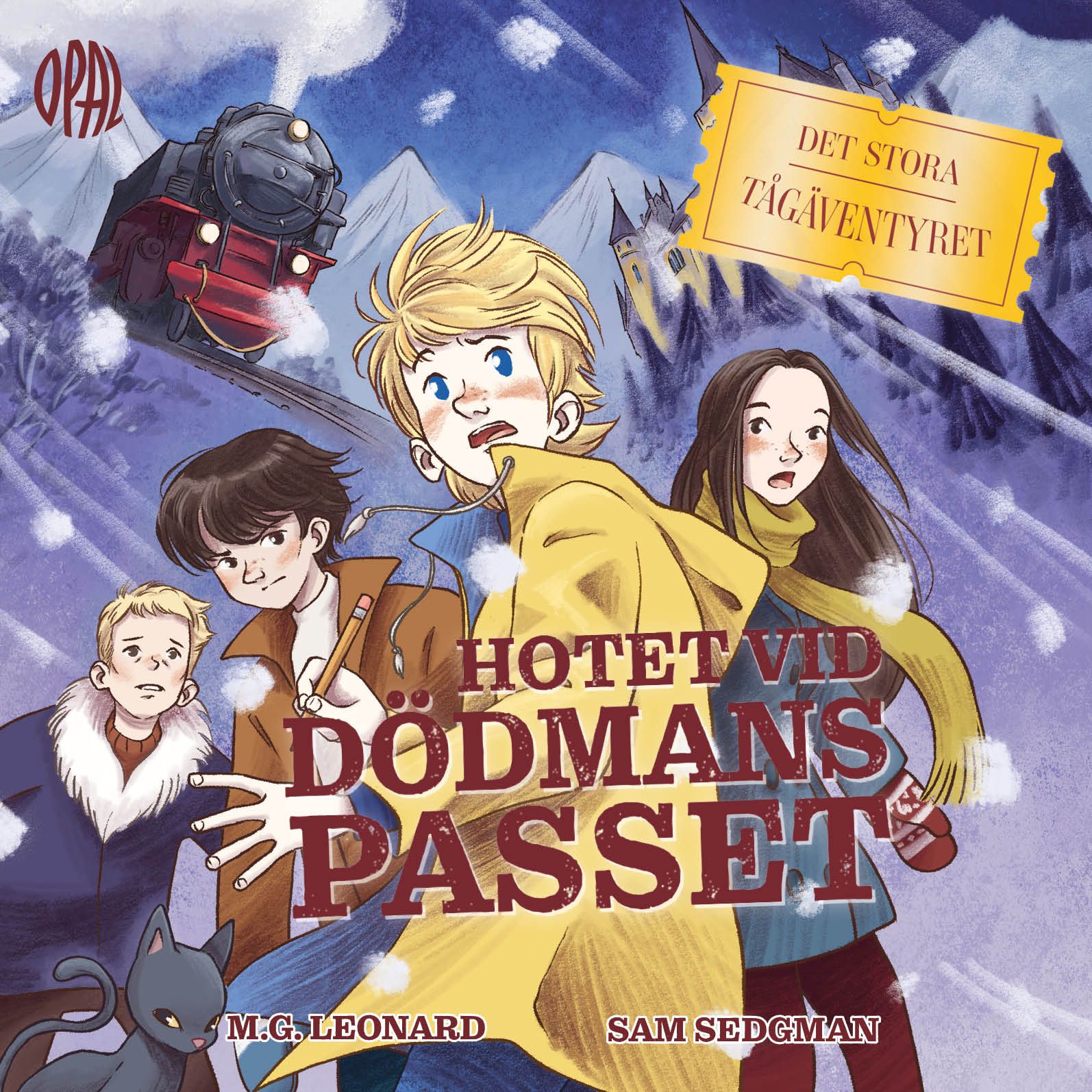 Det stora tågäventyret : Hotet vid Dödmanspasset - M. G. Leonard - Sam Sedgman