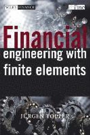 Financial Engineering with Finite Elements | 1:a upplagan