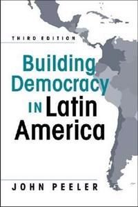 Building Democracy In Latin America | 0:e upplagan