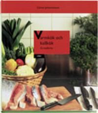 Varmkök och kallkök - Grunderna | 1:a upplagan