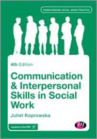 Communication and Interpersonal Skills in Social Work | 4:e upplagan