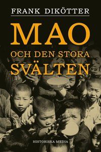 Mao och den stora svälten