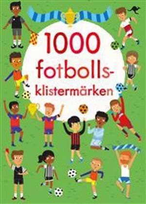 1 000 fotbollsklistermärken | 1:a upplagan