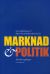 Marknad och politik (2009)