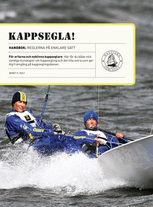 Kappsegla! Handbok: Reglerna på enklare sätt | 1:a upplagan