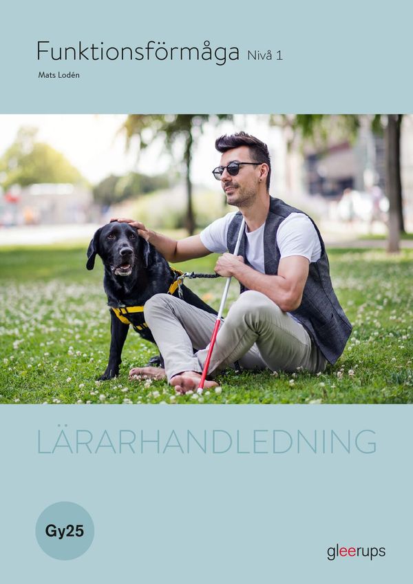 Funktionsförmåga 1, lärarhandledning, Gy25 | 1:a upplagan