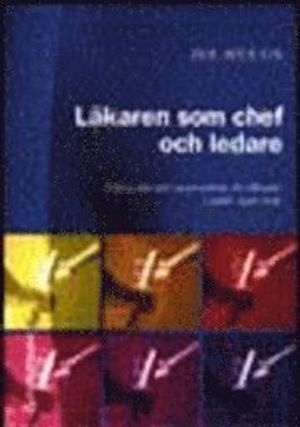 Läkaren som chef och ledare | 1:a upplagan