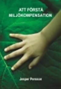 Att förstå miljökompensation | 0:e upplagan