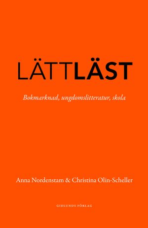 Lättläst - Bokmarknad, ungdomslitteratur, skola