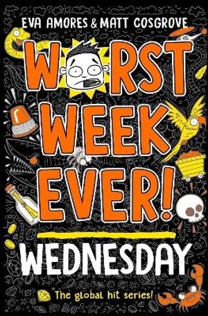 Worst Week Ever! Wednesday