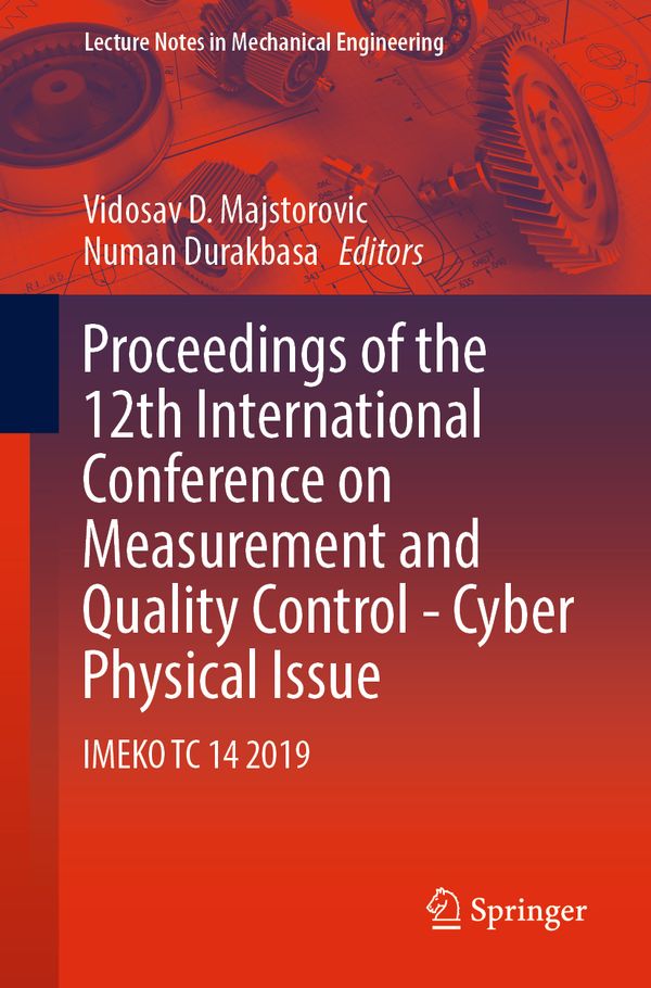 Proceedings of the 12th International Conference on Measurement and Quality Control - Cyber Physical Issue | 1:a upplagan