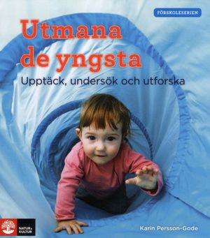 Förskoleserien/Utmana de yngsta - upptäck, undersö | 1:a upplagan