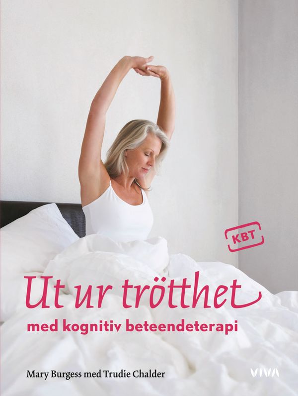 Ut ur trötthet med kognitiv beteendeterapi | 0:e upplagan