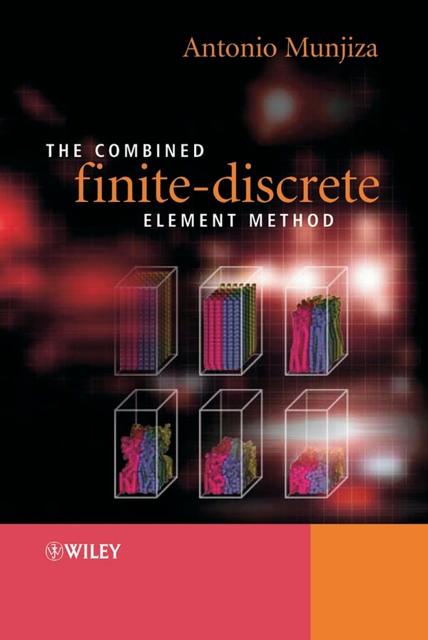 The Combined Finite-Discrete Element Method | 1:a upplagan