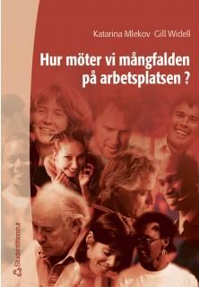 Hur möter vi mångfalden på arbetsplatsen? | 1:a upplagan