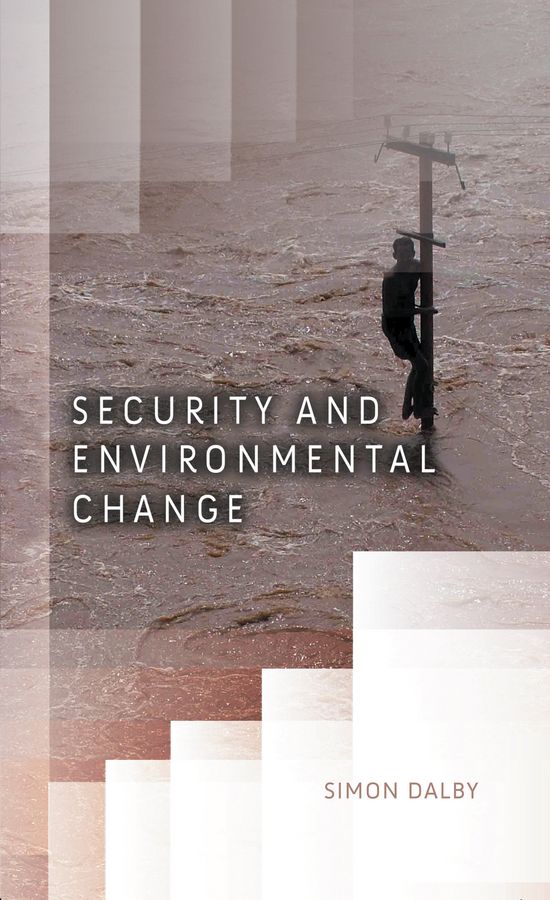 Security and Environmental Change | 1:a upplagan