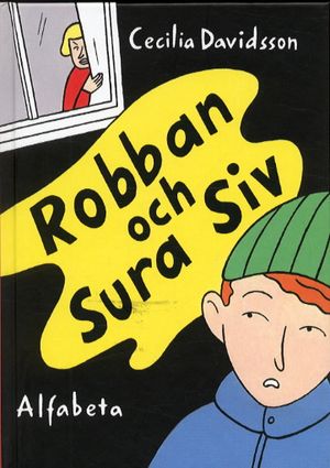 Robban och sura Siv | 1:a upplagan