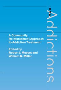 A Community Reinforcement Approach to Addiction Treatment | 0:e upplagan
