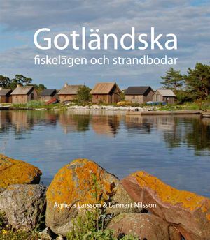 Gotländska fiskelägen och strandbodar | 1:a upplagan