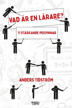 Vad är en lärare: 11 stärkande pekpinnar | 1:a upplagan