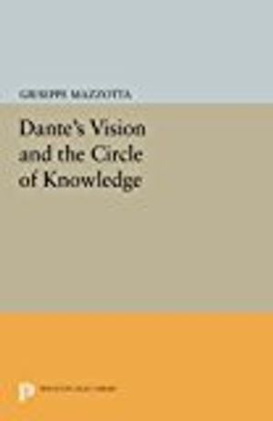 Dantes vision and the circle of knowledge