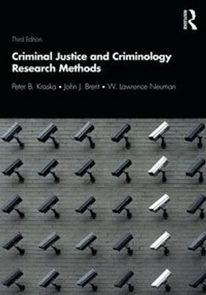 Criminal Justice and Criminology Research Methods | 3:e upplagan