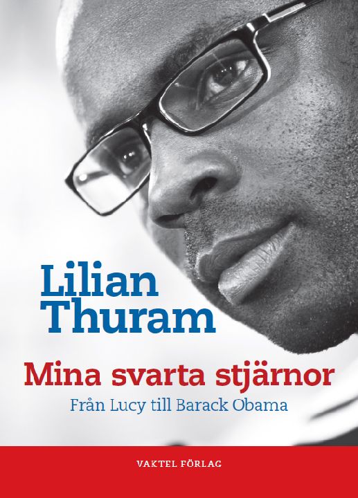 Mina svarta stjärnor - från Lucy till Barack Obama | 1:a upplagan