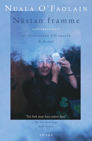 Nästan framme : Självbiografi | 1:a upplagan