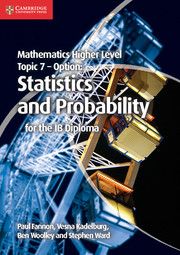 Mathematics Higher Level for the IB Diploma Option Topic 7 Statistics and Probability | 0:e upplagan