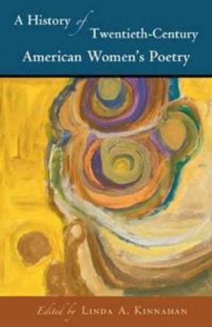 A History of Twentieth-Century American Women's Poetry