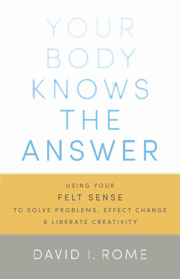 Your Body Knows the Answer | 0:e upplagan
