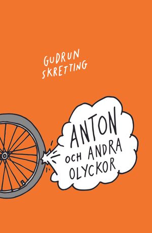 Anton och andra olyckor | 1:a upplagan