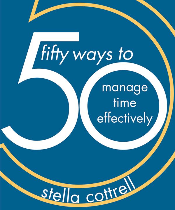 50 Ways to Manage Time Effectively | 1:a upplagan