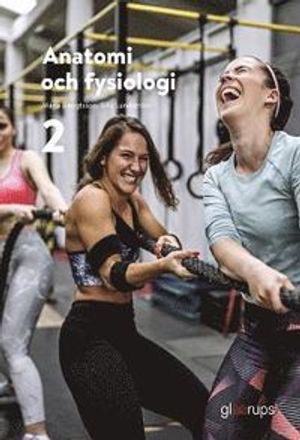 Anatomi och fysiologi 2, elevbok | 1:a upplagan