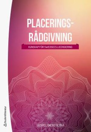 Placeringsrådgivning - Kunskap inför Swedsec-licensieringen (bok + digital produkt) | 14:e upplagan