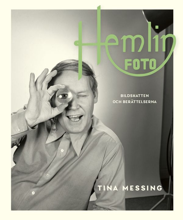 Hemlin Foto - Bildskatten och berättelserna | 0:e upplagan