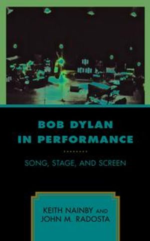 Bob Dylan in Performance