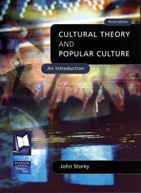 Cultural Theory And Popular Culture | 4:e upplagan
